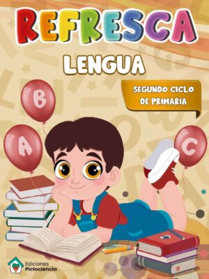 REFRESCA   LENGUAJE 2º CICLO